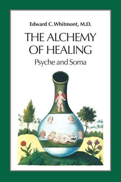 Edward Whitmont - The Alchemy of Healing